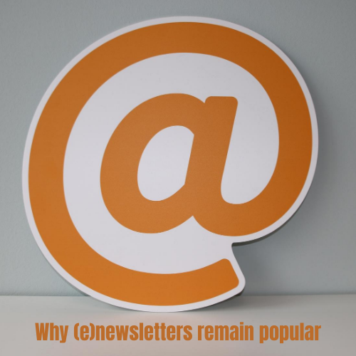 Why (e)newsletters remain popular